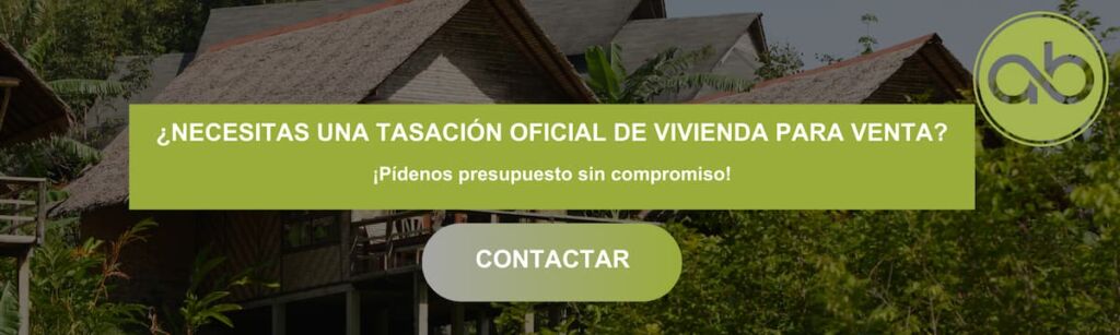 ¿Necesitas una tasación oficial de vivienda para venta? Pídenos presupuesto sin compromiso 